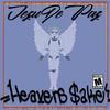 Heaven Sake (Explicit) - Jae Santiago&JezuDePaz