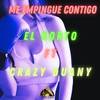 Me Empingue Contigo (Explicit) - El Korto&Crazy Duany&YiyoLMB
