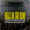 Baile da São Remo (Explicit) - Mc Brito SP&Mc Yas&DJ Gatuno SP&MANSÃO SPACE FUNK