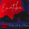 Exotika (Explicit) - Bauti23