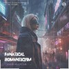 Fanatical Romanticism (狂热浪漫主义) - L350iR&Raistar&Chen-ing Music