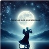 Dançar sob as estrelas - Anna Beatriz&Luz Divina