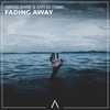 Fading Away - Aaron Shirk&Aaron Trinh