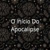 Montagem O Início Do Apocalipse (Explicit) - DJ KHASSYO VHYNICIUS&MC Robenwood SP