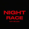 NIGHT RACE (feat. BLVDX) - KIX&BLVDX