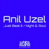 Just Beat It (Original Mix) - Anil Uzel