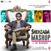 Shehzada Mashup - Diljit Dosanjh&Nikhita Gandhi&Arijit Singh&Shashwat Singh&Shalmali Kholgade&Neeraj Shridhar&Sonu Nigam&King&DJ BASQUE