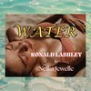 Water - Ronald Lashley&Neika Jewelle