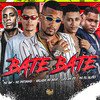 Bate Bate - Gelado No Beat&Mc Patinhas&LEO DA ZO&MC GW&mc pl alves