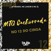 Mtg Cachorrada no 12 do cinga - Dj Nando&MC 2Jhow&MC ZL