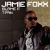 Blame It (Club Mix|Explicit) - Jamie Foxx&T-Pain