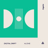 Alone - Digital Drift