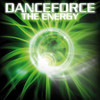 The Energy (Alex M vs Marc Van Damme Remix Edit) - Danceforce