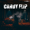 Candy Flip - Aniruddha Sastry