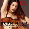 Burnin' Up (Aero Chord Remix) - Jessie J&2 Chainz