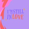 I´m Still in love - Qué hay pa´ SER&Bastian Marte