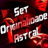 Set Originalidade Astral (Explicit) - MC BM OFICIAL&Mc Theus da Cg&MC GW