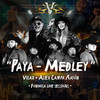 Paya-Medley (Live Sessions) - Vilax&Alex Campa Ratón