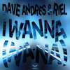I wanna (Na-Na) - Dave Andres&Riel