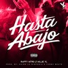 Hasta Abajo (Explicit) - Raffy Nitro&Willie VL