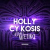 Wetiko(feat. Holly) - Cy Kosis&Holly