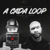 A Cada Loop (Explicit) - Digmanybeats&NeneBeatsJames&DJ Eb