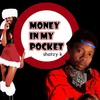 Money in My Pocket - Shatzy K&Ms. Nova&Baby T&Lakuna&GNX&Shukid