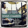 Practice What You Preaching - Dennis Chambers&Patti Austin&Jeff Berlin
