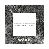 Come Back To Me (Extended Mix) - Kenn Colt&Nari & Milani