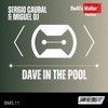 Dave In The Pool - Sergio Caubal&Miguel Dj