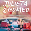Julieta & Romeo - Thiago Rodríguez