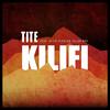 Kilifi (feat. flexfab, Ziller Bas & BOD) - Tite&Flexfab&Ziller Bas&Bod