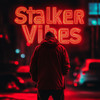 Stalker Vibes - Raskal (US)&raskal