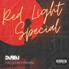 RedLight Special (Explicit) - Dubeu&William Thomas