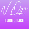 I Like, I Like - N'Qya&Mic360
