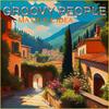 Ma Quale Idea (feat. Pino D'Angiò) - Groovy People&Pino D'Angiò