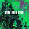 AU AU AU (Explicit) - TRT HITS&Mc Denny&MC LCKaiique&DJ Patrick Muniz&DJ F7&DJ WL DO MVP