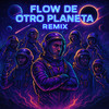 Flow de otro Planeta (Remix) - Ezzien&mr-poeta&Kivel&Brahy&braian john&L.A Oficial&AyLuXf Music&Kidd Samu
