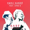 Babe (Team Salut Remix) - Emeli Sandé&Afro B