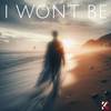 I won't be - Kranterberg&Luis Gonzalez