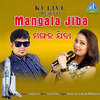 Mangala Jiba - Monali Madhusmita&Tarikh Aziz