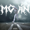 MOVIN (Explicit) - Frosti&Deyuu&NoSleep