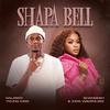 Shapa Bell (feat. Shandesh & King WaveMusiq) - Naleboy Young King&Shandesh&King WaveMusiq