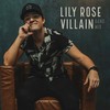 Villain (Band Mix) - Lily Rose