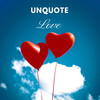 Love - Unquote