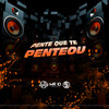 Pente Que Te Penteou (Explicit) - DJ Jhow ZS&Dj Sz&Mc Vk Da Vs&Yuri Redicopa&Mc Bf