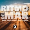 Ritmo del mar (Extended Mix) - Luca Tarantino&Ghetto Eden