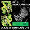 El Macoñero (feat. Carlos Jr) (Explicit) - DJ Ale&Carlos Jr