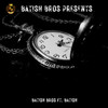 Time Veere Aauga - Batish Bros&Batish