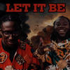 Let It Be (feat. Poetic Kojo) (Explicit) - Jeck Boy&Poetic Kojo